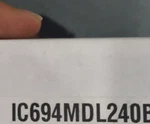 New Ge Fanuc IC694MDL240B Plc Module. Fixed Price $356.00.