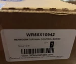 WR55X10942 Oem Refrigerator Main Control Board New The Box. Fixed Price $68.60.